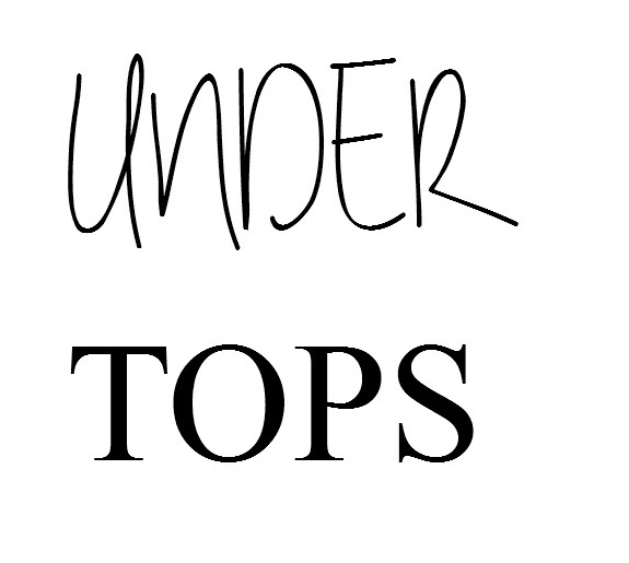 we UNDER TOPS